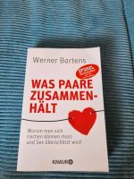 Was Paare zusammenhält von Werner bartens Nordrhein-Westfalen - Neuss Vorschau