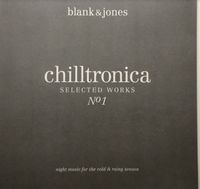 Blank & Jones - Chilltronica - Selected Works N°1 Vinyl Limit Brandenburg - Michendorf Vorschau
