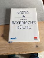 Kochbuch „Bayerische Küche“ Alfons Schuhbeck Bayern - Freising Vorschau