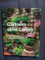 Buch, Gärtnern ohne Garten, ISBN 3-8043-7164-7 Bayern - Langweid am Lech Vorschau