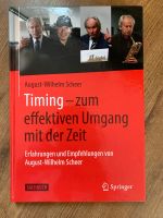 Buch Timing zum effektiven Umgang mit Zeit Sachbuch August Scheer Stuttgart - Stuttgart-Süd Vorschau