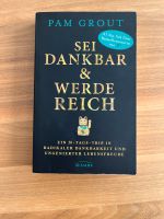 Pam Grout sei dankbar und werde reich Kreis Ostholstein - Neustadt in Holstein Vorschau