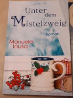 Manuela Inusa - Unter dem Mistelzweig -  Weihnachts-Kurzroman Niedersachsen - Uelzen Vorschau