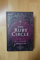 The Ruby Circle - All unsere Geheimnise von Jana Hoch Stuttgart - Zuffenhausen Vorschau