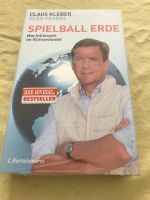 Buch Klimawandel Spielball Erde Neu OVP Claus Kleber Bayern - Augsburg Vorschau