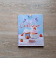Backbuch, Kochbuch, Erdbeeren, Rama Cremefine Bayern - Großheirath Vorschau