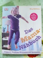 Das Mama - Nähbuch / Originelle Kleidung , Accessoires usw Baden-Württemberg - Stutensee Vorschau