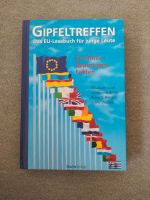 Gipfeltreffen Das EU-Lesebuch für junge Leute Stuttgart - Stuttgart-West Vorschau