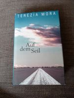 Auf dem Seil, gebunden, Terezia Mora Schleswig-Holstein - Gettorf Vorschau