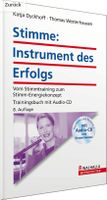 Stimme: Instrument des Erfolgs - Trainingsbuch mit Audio-CD Bayern - Rosenheim Vorschau