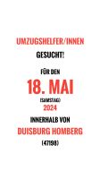 Umzugshelfer/innen für Samstag den 18.05.2024 gesucht Duisburg - Homberg/Ruhrort/Baerl Vorschau