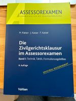 Kaiser Skript Die Zivilgerichtsklausur im Assessorexamen Band I Niedersachsen - Wedemark Vorschau