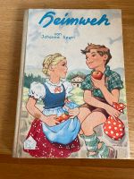 KINDERBUCH HEIMWEH von JOHANNA SPYRI WIDMUNG von 1957 München - Trudering-Riem Vorschau