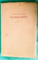 Ruth Schaumann: Die Berufenen Berlin - Treptow Vorschau