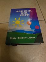 Buch "Schenk Dir Zeit", neu, ungelesen, Zeit für 9 Dinge Baden-Württemberg - Neuenbürg Vorschau