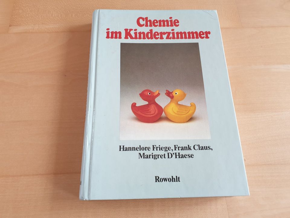 Chemie im Kinderzimmer / Hannelore Friege / Rowohlt in Katlenburg-Lindau