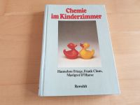 Chemie im Kinderzimmer / Hannelore Friege / Rowohlt Niedersachsen - Katlenburg-Lindau Vorschau