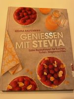 Kochbuch Backbuch Genießen mit Stevia Nordrhein-Westfalen - Dinslaken Vorschau