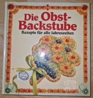 Die Obst Backstube Rezepte für alle Jahreszeiten Nordrhein-Westfalen - Porta Westfalica Vorschau