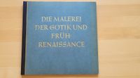 Die Malerei der Gotik und Früh-Renaissance Zigarettenbilderdienst München - Sendling Vorschau