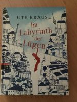 Im Labyrinth der Lügen Uta Krause gebundenes Buch neu Brandenburg - Pritzwalk Vorschau