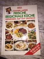 Johann Lafers Frische regionale Küche von Johann Lafer | Buch | Z Baden-Württemberg - Waiblingen Vorschau