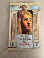 "Die Pharaonin" v. Philipp Vandenberg - Roman Brandenburg - Ahrensfelde Vorschau