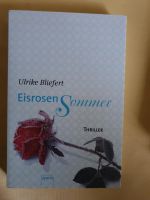 Eisrosensommer von Ulrike Bliefert - Thriller Baden-Württemberg - Ehrenkirchen Vorschau