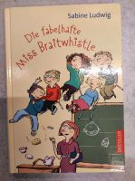 Buch Die fabelhafte Miss Braitwhistle Rheinland-Pfalz - Wallertheim Vorschau