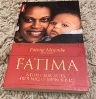 Fatima nehmt mir alles, aber nicht mein Kind! Fatima Mirembe Baden-Württemberg - Durmersheim Vorschau