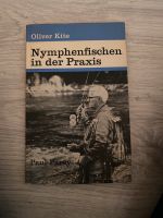 Nymphenfischen in der Praxis Paul Parey Oliver Kite Rheinland-Pfalz - Weinsheim (Kr Bad Kreuznach) Vorschau