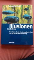 Illusionen des Sehens, optische Wahrnehmung,geb. Neuwertig Rheinland-Pfalz - Koblenz Vorschau