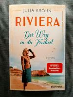 *NEU!* Riviera, Der Weg in die Freiheit, Julia Kröhn, Frauenroman Bayern - Langerringen Vorschau