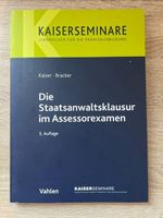 Die Staatsanwaltsklausur im Assessorexamen - Kaiser Skript 5.Aufl Düsseldorf - Bilk Vorschau