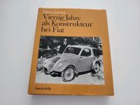 Vierzig Jahre als Konstrukteur bei Fiat Dante Giacosa Automobilia Niedersachsen - Braunschweig Vorschau