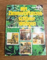 Buch: Mit Zimmerpflanzen schöner wohnen - Wickham Altona - Hamburg Iserbrook Vorschau