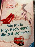 Jugendr. NEU " Wie ich in High Heels durch die Zeit stolperte " Thüringen - Leinefelde-Worbis Vorschau