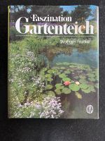 Faszination Gartenteich - Wolfram Franke Baden-Württemberg - Bönnigheim Vorschau