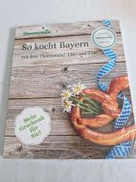 Thermomix Kochbuch So kocht Bayern Essen - Essen-Ruhrhalbinsel Vorschau