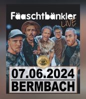 Fäaschtbänkler Ticket Bermbach Hessen - Künzell Vorschau