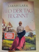 "Wo der Tag beginnt" von Sarah Lark Nordrhein-Westfalen - Alpen Vorschau