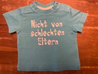 T-Shirt türkis “nicht von schlechten Eltern 56 München - Sendling Vorschau