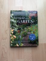 Verrückt nach Garten | Buch | Ideen und Erfahrungen Nordrhein-Westfalen - Borgholzhausen Vorschau