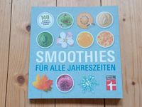 Buch "Smoothies für alle Jahreszeiten" Baden-Württemberg - Östringen Vorschau