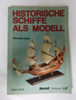 Modell Fachbuch  - Edition Krick - Historische Schiffe als Modell Nordrhein-Westfalen - Herne Vorschau