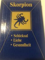 Skorpion: Schicksal - Liebe - Gesundheit Innenstadt - Köln Altstadt Vorschau