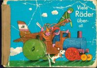 Viele Räder überall - 1976 - DDR - Pappbilderbuch - 1. Auflage Thüringen - Jena Vorschau