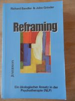 Refraiming, Ein ökologischer Ansatz in der Psychotherapie... Bayern - Ehekirchen Vorschau