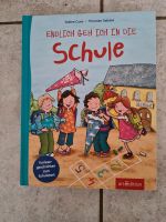 Endlich gehe ich in die Schule  Buch Sabine Cuno Thorsten Saleina Nordrhein-Westfalen - Werl Vorschau