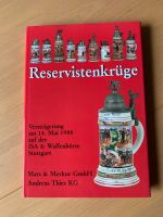 Buch Reservistenkrüge (ISA & Waffenbörse Stuttgart 1988) Baden-Württemberg - Flein Vorschau